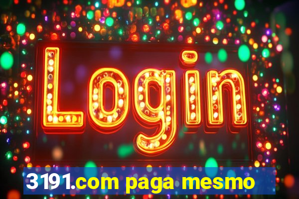 3191.com paga mesmo